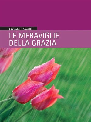 cover image of Le Meraviglie della Grazia